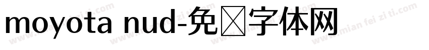 moyota nud字体转换